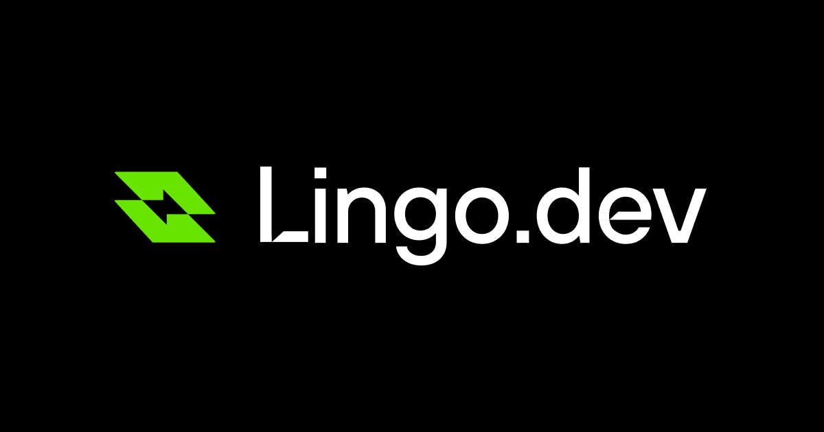 How Lingo.dev Makes App Localization Fast and Easy for Developers